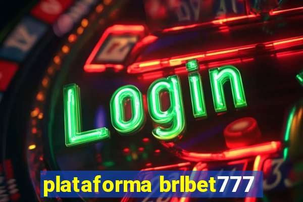 plataforma brlbet777